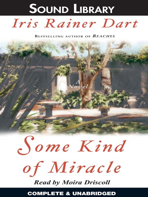Title details for Some Kind of Miracle by Iris Rainer Dart - Available